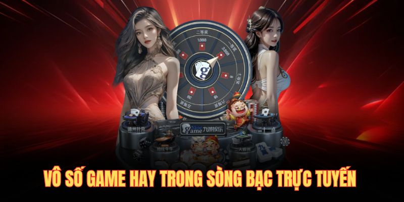 Vô số game hay trong sòng bạc trực tuyến 